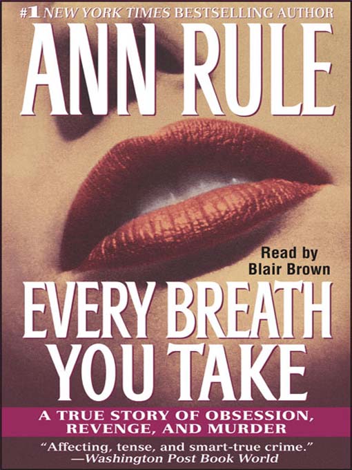 Title details for Every Breath You Take by Ann Rule - Available